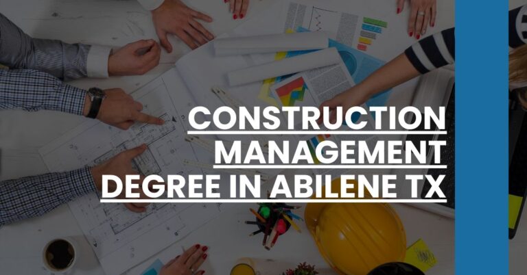 Construction Management Degree in Abilene TX Feature Image