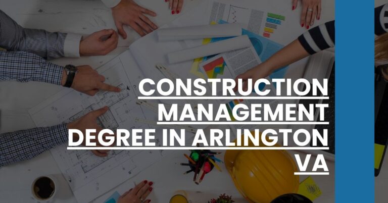 Construction Management Degree in Arlington VA Feature Image