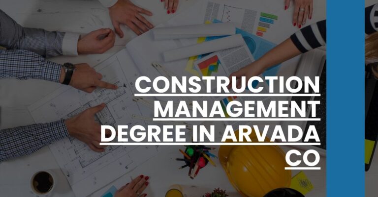 Construction Management Degree in Arvada CO Feature Image