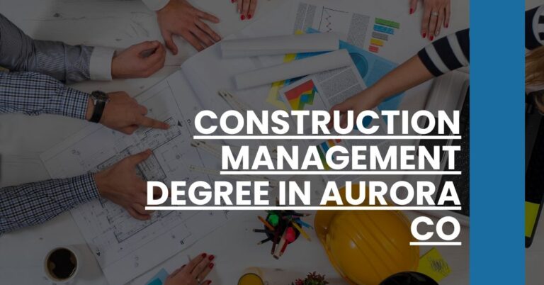 Construction Management Degree in Aurora CO Feature Image