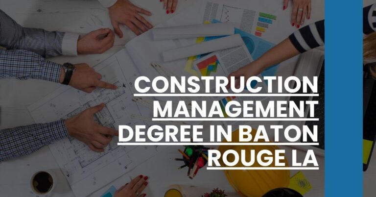 Construction Management Degree in Baton Rouge LA Feature Image