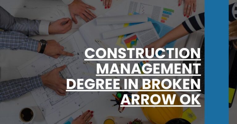 Construction Management Degree in Broken Arrow OK Feature Image