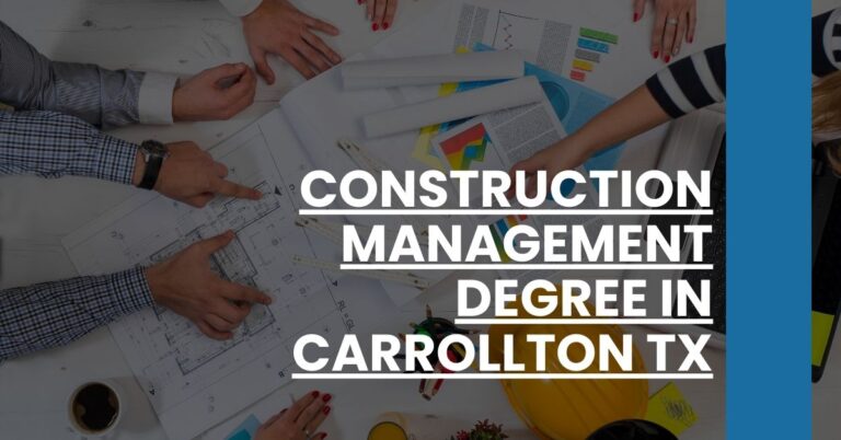 Construction Management Degree in Carrollton TX Feature Image