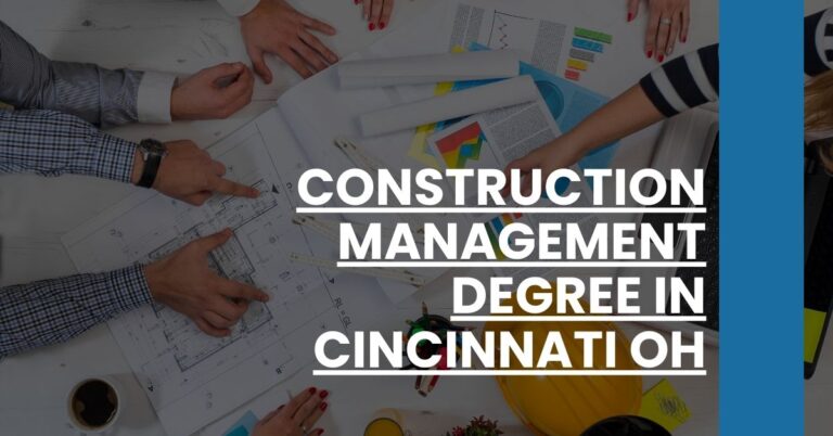 Construction Management Degree in Cincinnati OH Feature Image