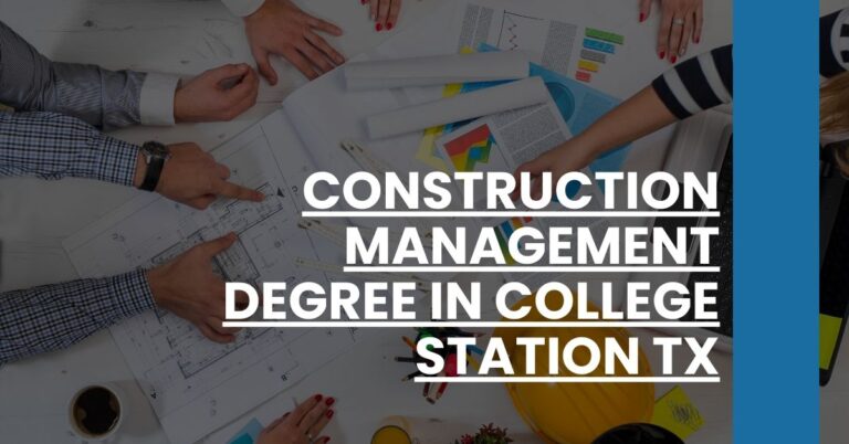 Construction Management Degree in College Station TX Feature Image