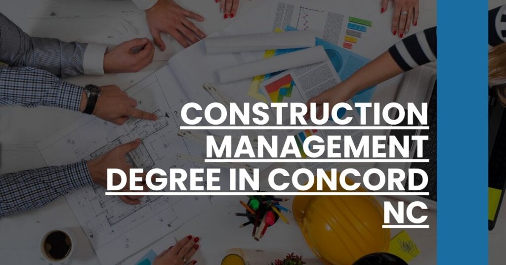 Construction Management Degree in Concord NC Feature Image