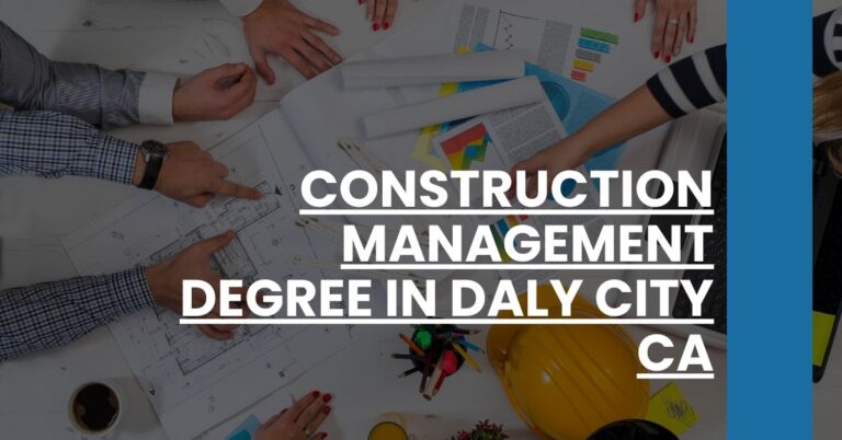 Construction Management Degree in Daly City CA Feature Image