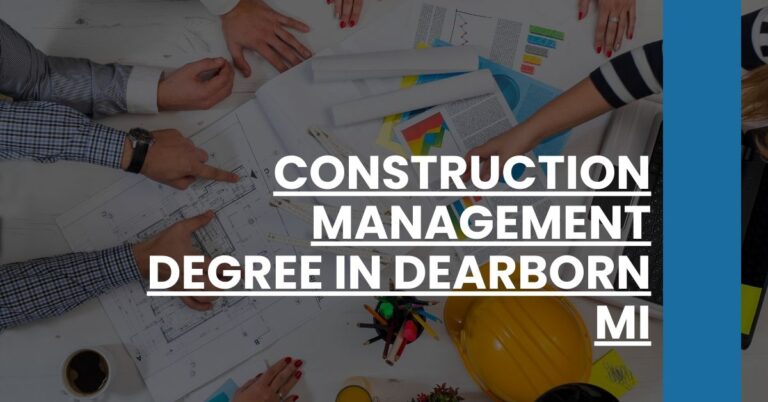 Construction Management Degree in Dearborn MI Feature Image