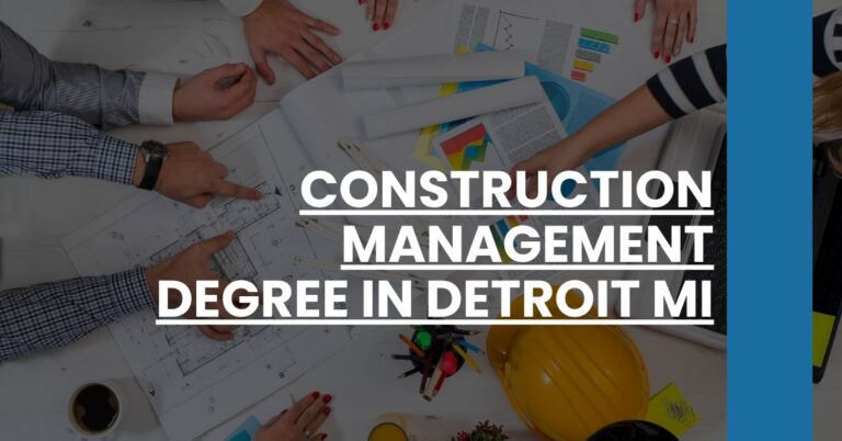 Construction Management Degree in Detroit MI Feature Image