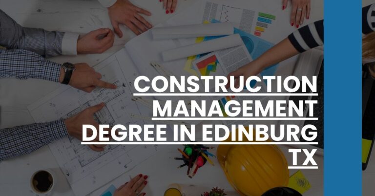 Construction Management Degree in Edinburg TX Feature Image