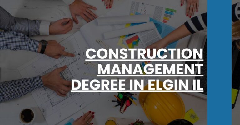 Construction Management Degree in Elgin IL Feature Image