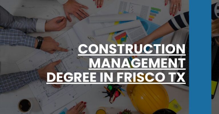 Construction Management Degree in Frisco TX Feature Image