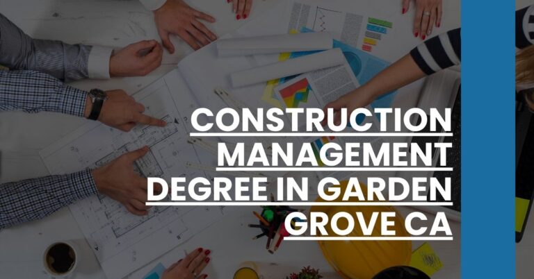 Construction Management Degree in Garden Grove CA Feature Image