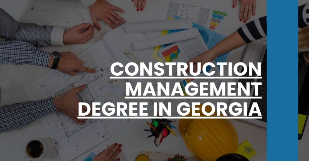 Construction Management Degree in Georgia Feature Image