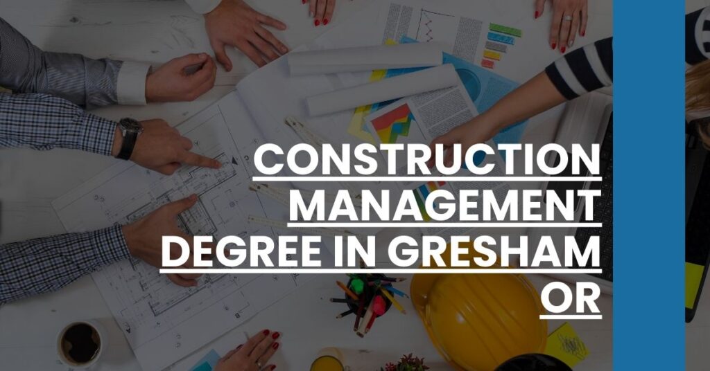 Construction Management Degree in Gresham OR Feature Image