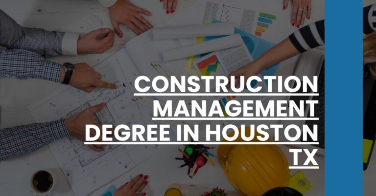 Construction Management Degree in Houston TX Feature Image