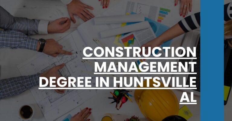 Construction Management Degree in Huntsville AL Feature Image