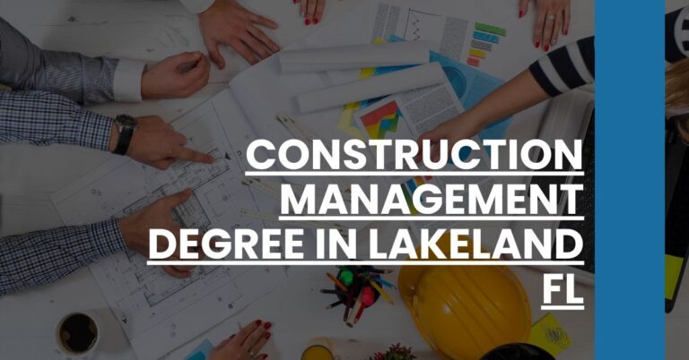 Construction Management Degree in Lakeland FL Feature Image