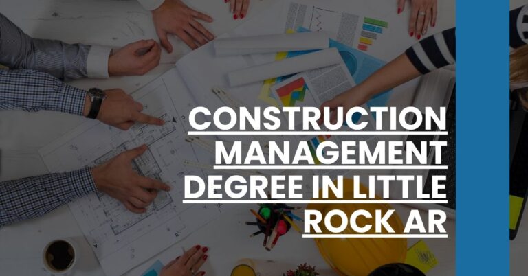 Construction Management Degree in Little Rock AR Feature Image