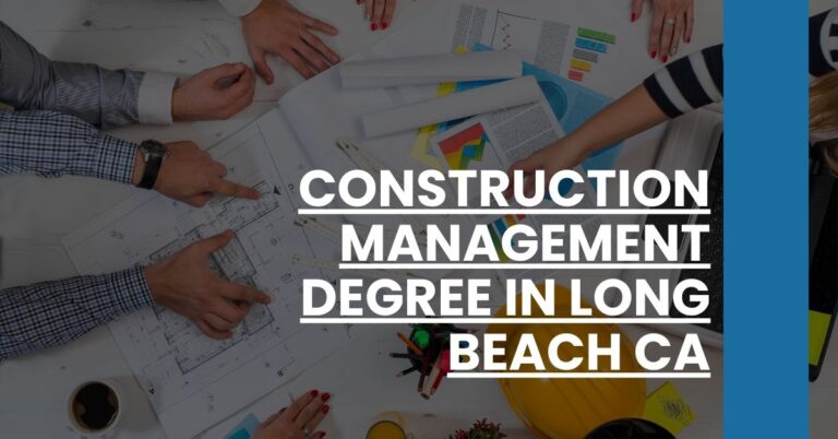 Construction Management Degree in Long Beach CA Feature Image