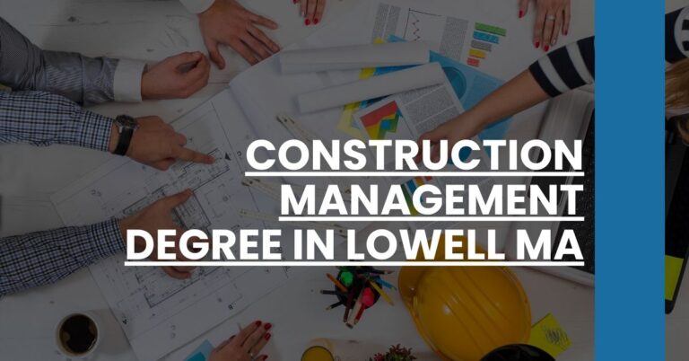 Construction Management Degree in Lowell MA Feature Image