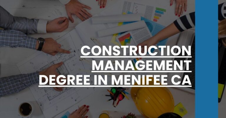 Construction Management Degree in Menifee CA Feature Image