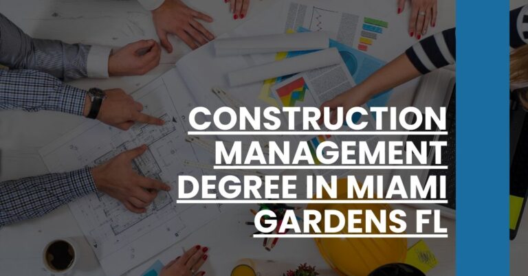 Construction Management Degree in Miami Gardens FL Feature Image