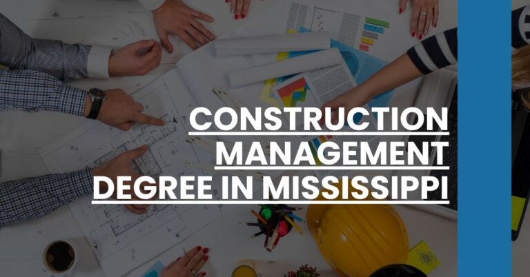 Construction Management Degree in Mississippi Feature Image