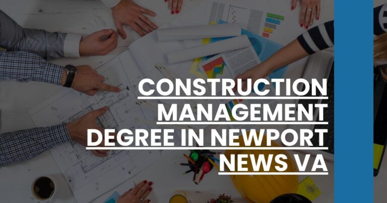 Construction Management Degree in Newport News VA Feature Image