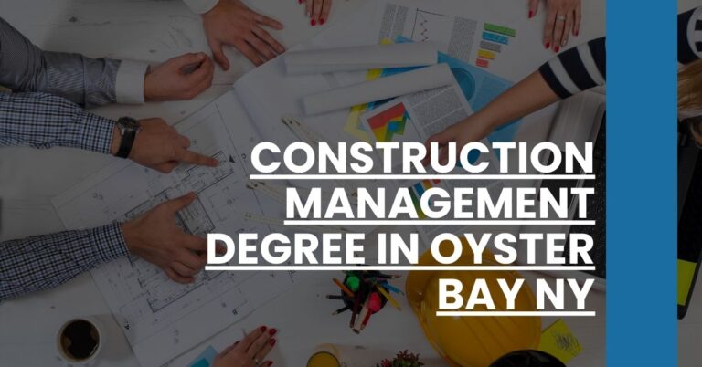 Construction Management Degree in Oyster Bay NY Feature Image