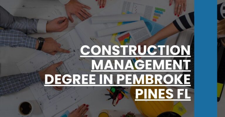 Construction Management Degree in Pembroke Pines FL Feature Image