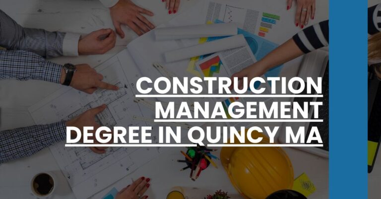 Construction Management Degree in Quincy MA Feature Image