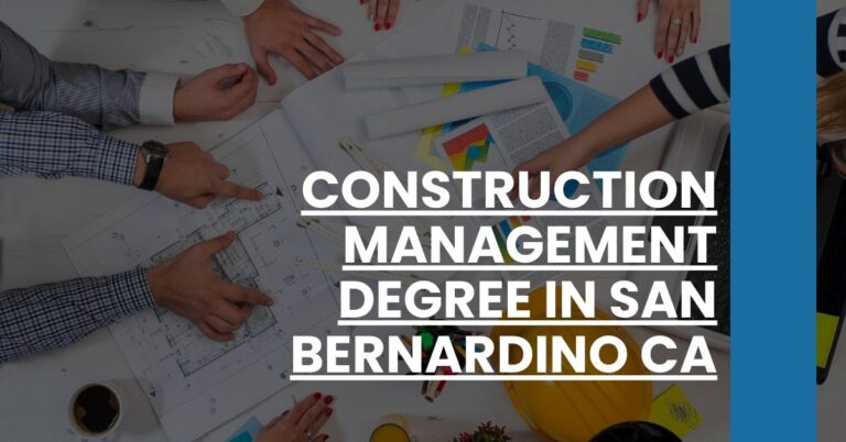 Construction Management Degree in San Bernardino CA Feature Image