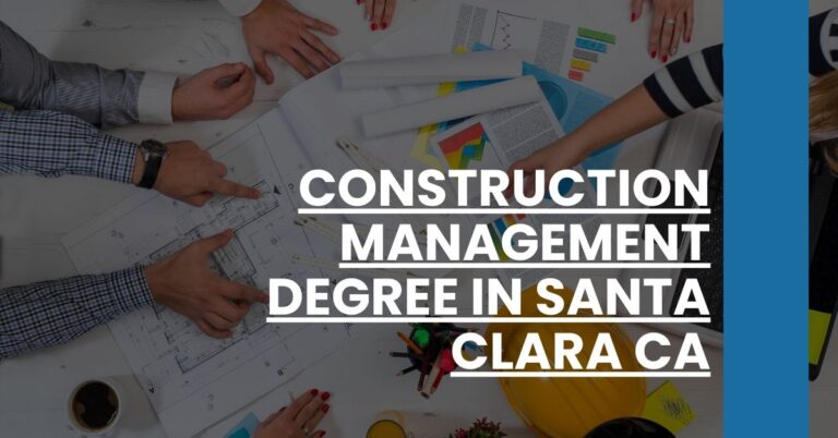 Construction Management Degree in Santa Clara CA Feature Image