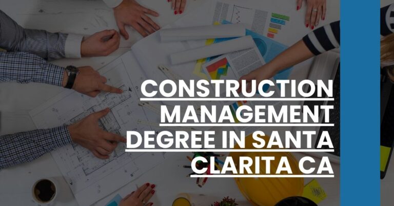 Construction Management Degree in Santa Clarita CA Feature Image