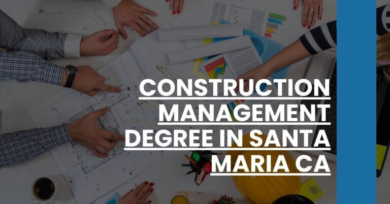 Construction Management Degree in Santa Maria CA Feature Image