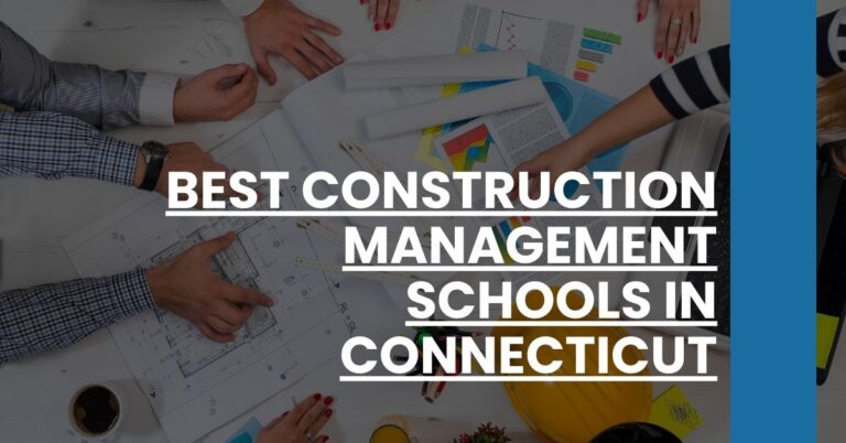 Best Construction Management Schools In Connecticut Feature Image