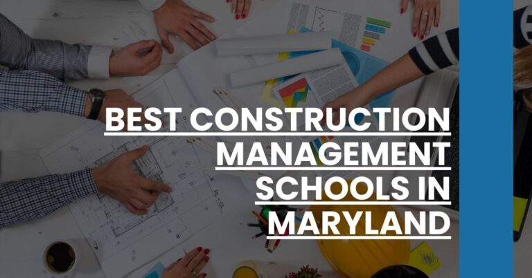 Best Construction Management Schools In Maryland Feature Image