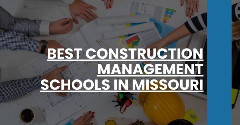 Best Construction Management Schools In Missouri Feature Image