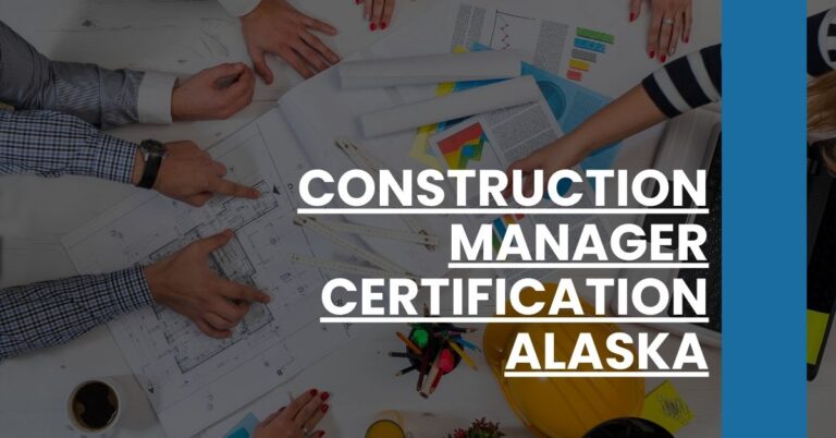 Construction Manager Certification Alaska Feature Image