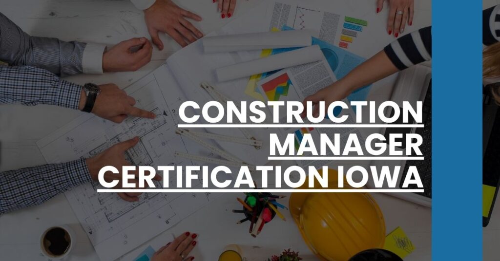 Construction Manager Certification Iowa Feature Image