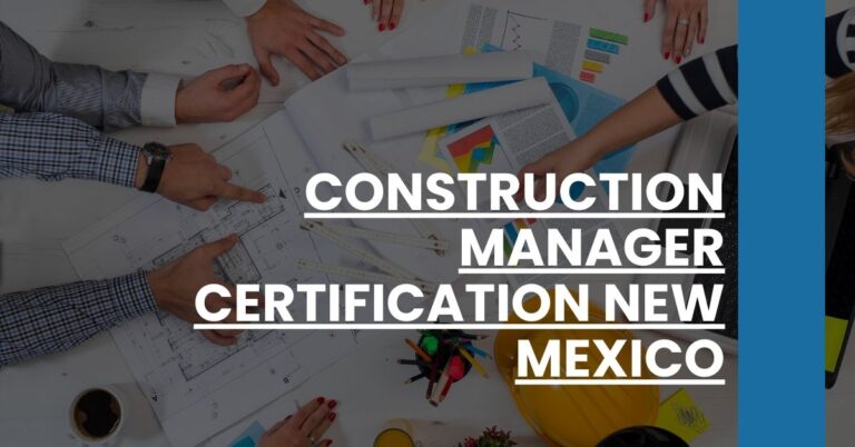 Construction Manager Certification New Mexico Feature Image