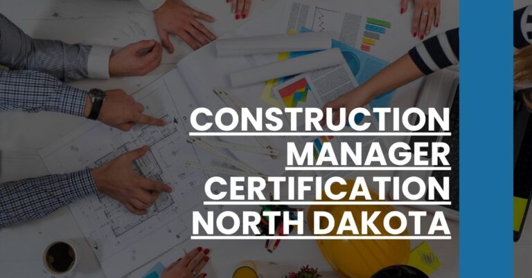 Construction Manager Certification North Dakota Feature Image