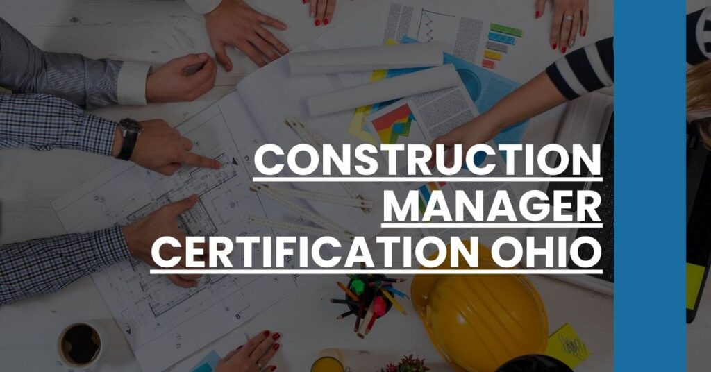 Construction Manager Certification Ohio Feature Image