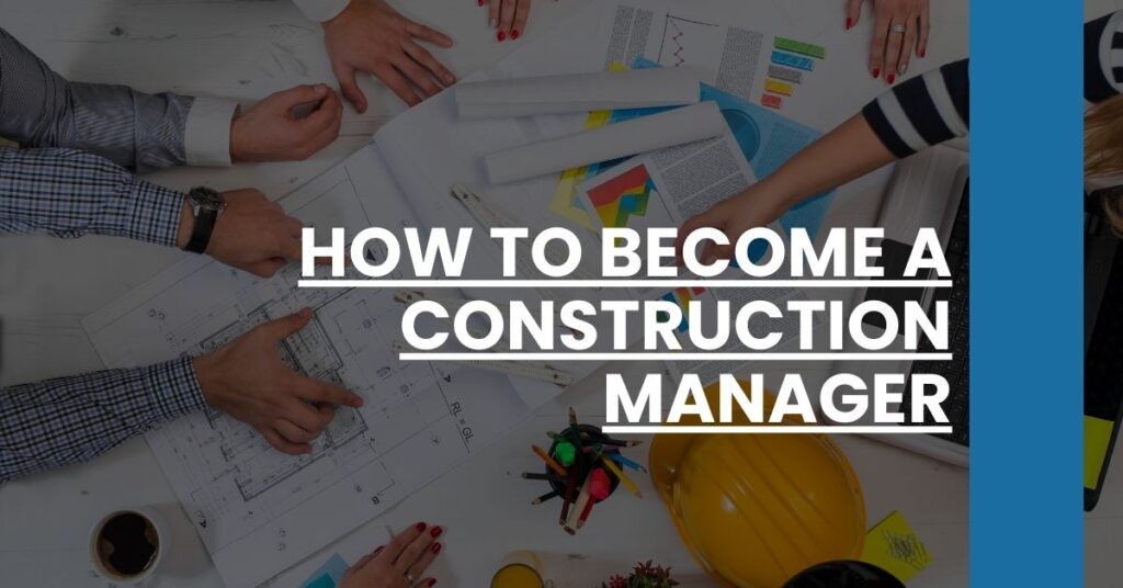 How to Become a Construction Manager Feature Image