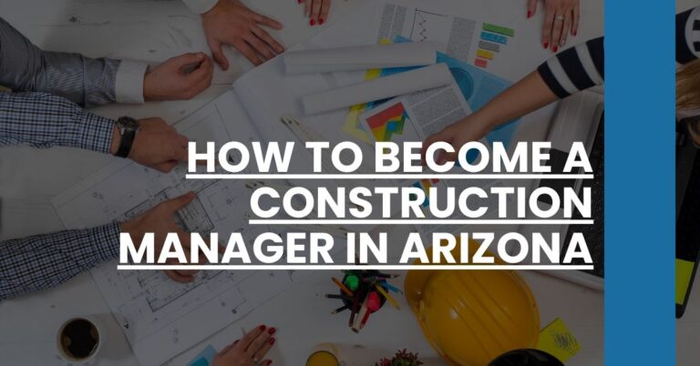 How to Become a Construction Manager in Arizona Feature Image