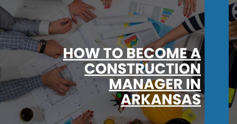 How to Become a Construction Manager in Arkansas Feature Image