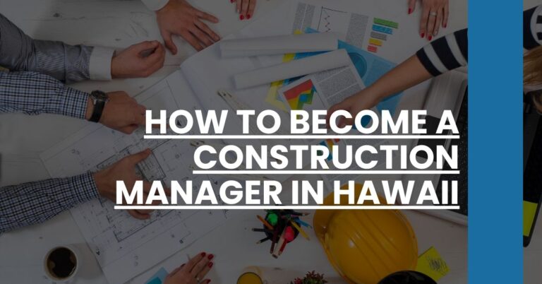 How to Become a Construction Manager in Hawaii Feature Image