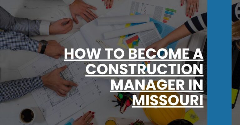 How to Become a Construction Manager in Missouri Feature Image