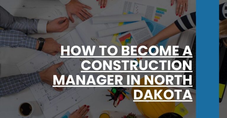 How to Become a Construction Manager in North Dakota Feature Image